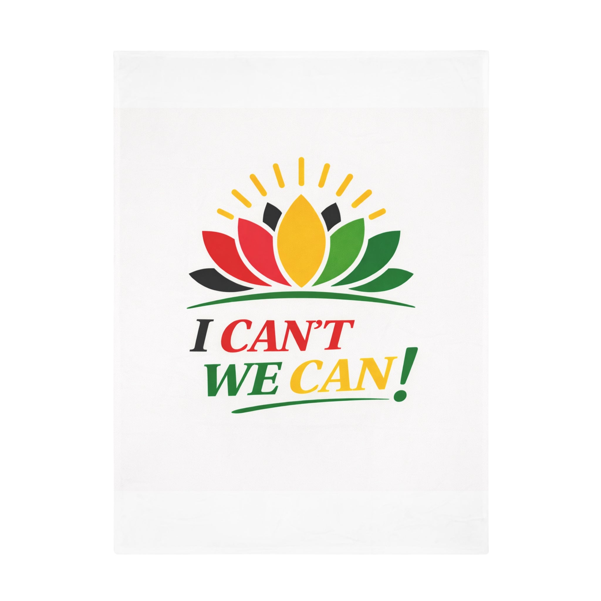 Fleece Blanket — "I CAN'T / WE CAN!" Unity Lotus Motivational Throw