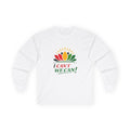 Long Sleeve Tee — "I Can't We Can!" Lotus Graphic, Empowerment Tee