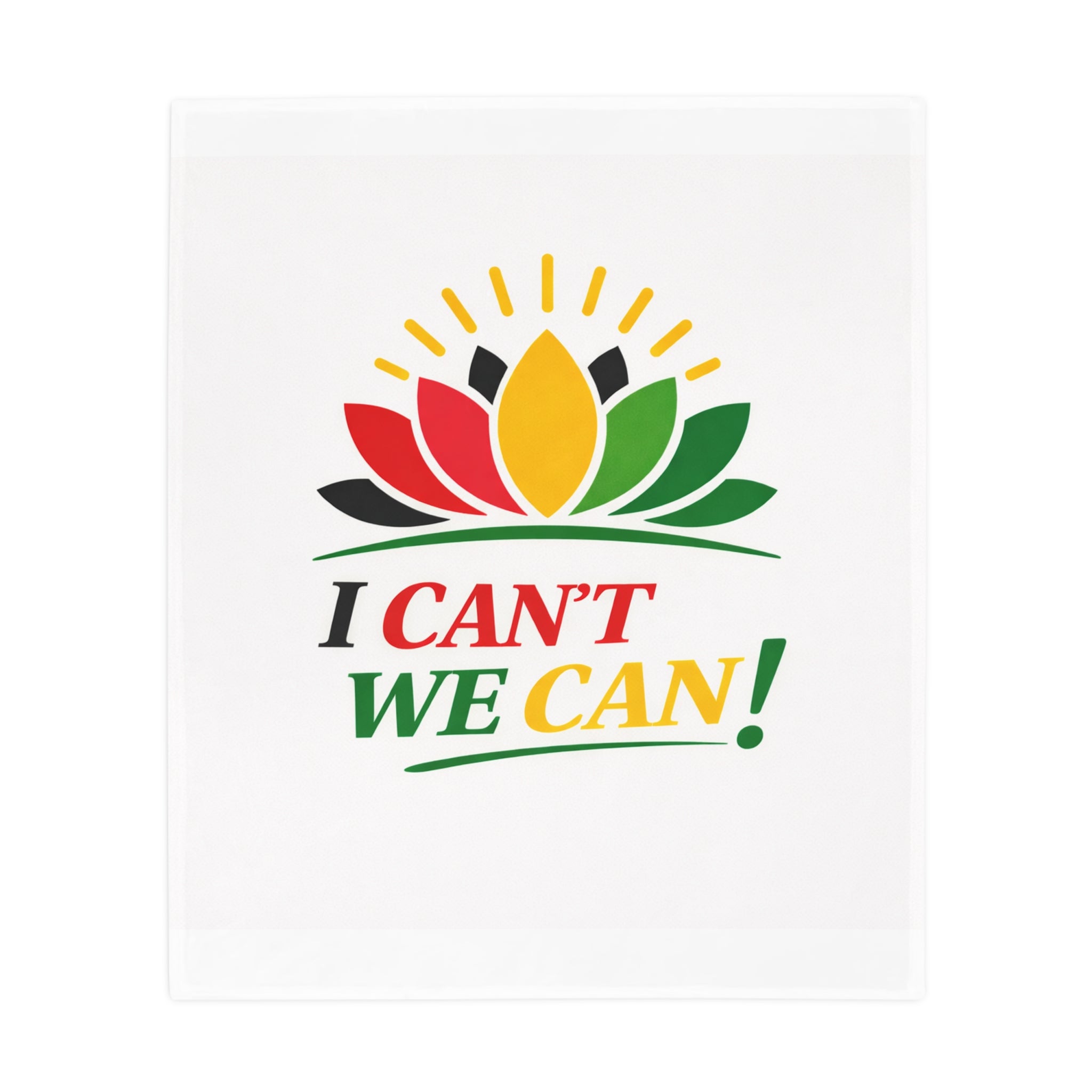 Fleece Blanket — "I CAN'T / WE CAN!" Unity Lotus Motivational Throw